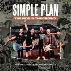 Simple Plan - The Kids In The Crowd (Music F