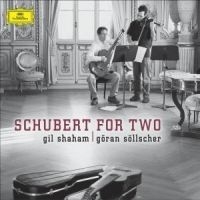 Söllscher Göran & Shaham Gil - Schubert For Two