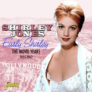 Shirley Jones - Early Shirley - The Movie Years, 1955-1962