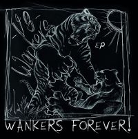 V8 Wankers - Wankers Forever Ep (Vinyl 7