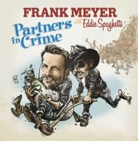 Meyer Frank + Spaghetti Eddie - Parners In Crime (Vinyl 7