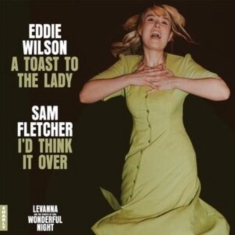 Eddie Wilson & Sam Fletcher - Wonderful Night