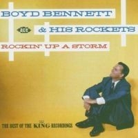 Bennett Boyd & His Rockets - Rockin' Up A Storm: The Best Of The i gruppen CD / Pop hos Bengans Skivbutik AB (563558)