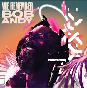 Various - We Remember Bob Andy