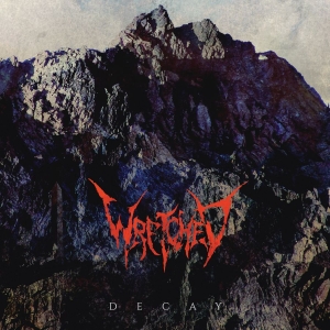 Wretched - Decay