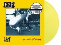 F.Y.P. - My Man Grumpy (Yellow Vinyl Lp)