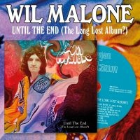 Wil Malone - Until The End (The Long Lost Album?