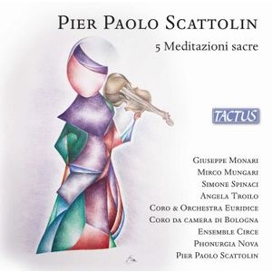 Pier Paolo Scattolin - 5 Meditazioni Sacre