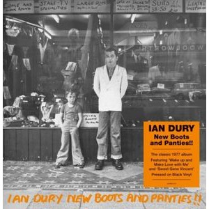 Ian Dury - New Boots And Panties!!