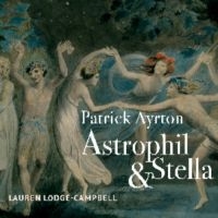 Patrick Ayrton - Astrophil And Stella