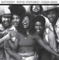 Rufus And Chaka Khan - Rufusized