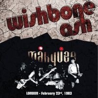 Wishbone Ash - Live From The Marquee Club