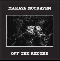 Makaya Mccraven - Off The Record