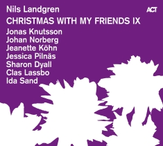 Nils Landgren - Christmas With My Friends Ix