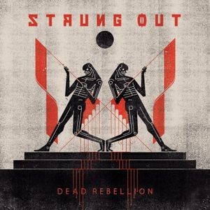 Strung Out - Dead Rebellion (Bottle Green Vinyl)