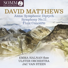 David Matthews - Anna: Symphonic Diptych