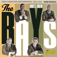 The Rays - Bob?S Crew ? The Complete Recording