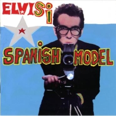 Elvis Costello And The Attractions - Spanish Model +3 Bonus Songs