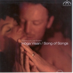 Swahn Fredrik & Lisa - Höga Visan / Song Of Songs