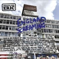 Wreckless Eric - England Screaming