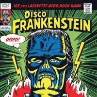 Ice (Lafayette Afro-Rock Band) - Disco Frankenstein (Blood-Stained V