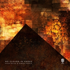 Kaan Bulak Simon Höfele - No Clouds In Haraz