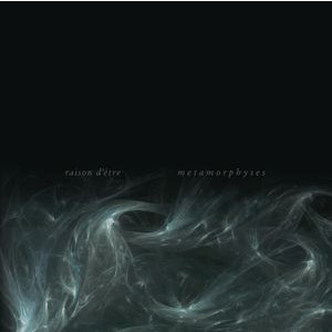 raison d'être - Metamorphyses (2 Lp Black Vinyl)