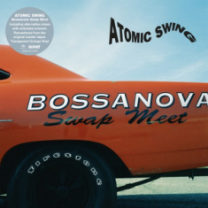 Atomic Swing - Bossanova Swap Meet (Transparent Or