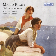 Mario Pilati - Liriche Da Camera