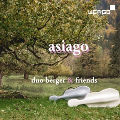Duo Berger & Friends - Asiago