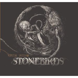 Stonebirds - Perpetual Wasteland