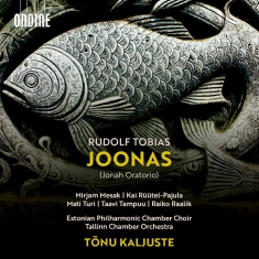 Rudolf Tobias - Joonas (Jonah Oratorio)