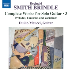 Reginald Smith Brindle - Complete Works For Solo Guitar, Vol