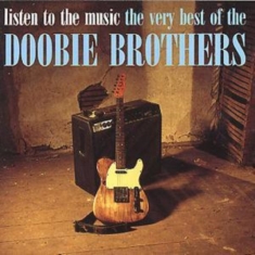 The Doobie Brothers - Listen To The Music - The Very