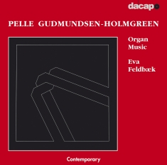 Gudmundsen-Holmgreen Pelle - Organ Music
