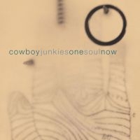 Cowboy Junkies - One Soul Now (Ltd Edition Yellow Ma