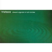 Tristeza - Dream Signals In Full Circles
