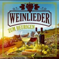 Various Artists - Weinlieder Zum Heurigen