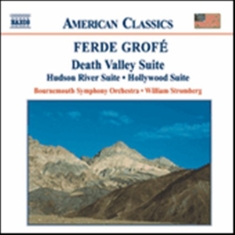 Grofe Ferde - Death Valley Suite