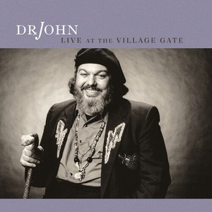 Dr. John - Live At The Village Gate