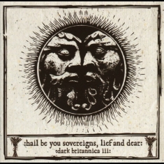Various - Hail Be You Sovereigns, Lief And Dear