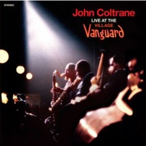 John Coltrane - Live At The Village Vanguard