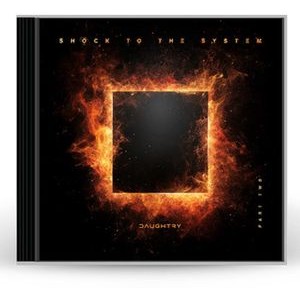 Daughtry - Shock To The System (Part Two)