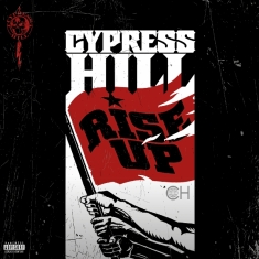 Cypress Hill - Rise Up