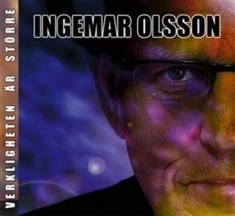 Olsson Ingemar - Verkligheten Är Större