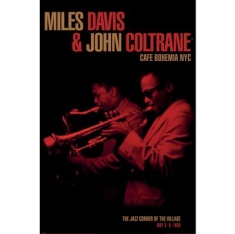 Miles Davis And John Coltrane - Cafe Bohemia - Poster 91,5 X 61 Cm