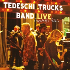 Tedeschi Trucks Band - Everybody's Talkin'