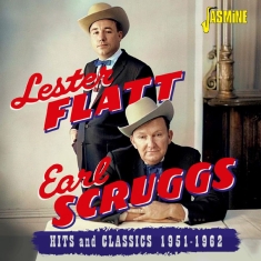 Lester Flatt & Earl Scruggs - Hits And Classics, 1951-1962