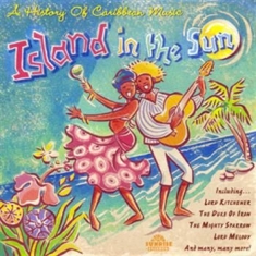 Blandade Artister - Island In The Sun - A History Of Ca