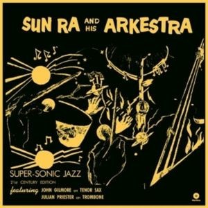 Sun Ra - Super Sonic Jazz
